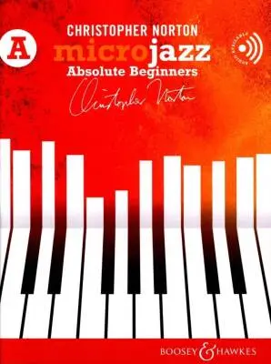 Boosey & Hawkes - Microjazz Absolute Beginners - Norton - Piano - Book/Audio Online