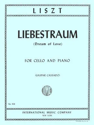International Music Company - Liebestraum (Loves Dream) - Liszt - Cello/Piano - Sheet