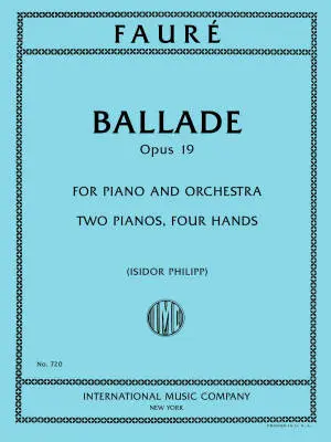 International Music Company - Ballade, Op. 19 - Faure - 2P4H - Book