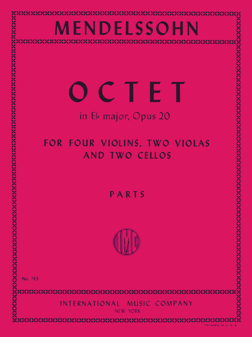 Octet in E Flat Major, Op. 20 - Mendelssohn - String Octet