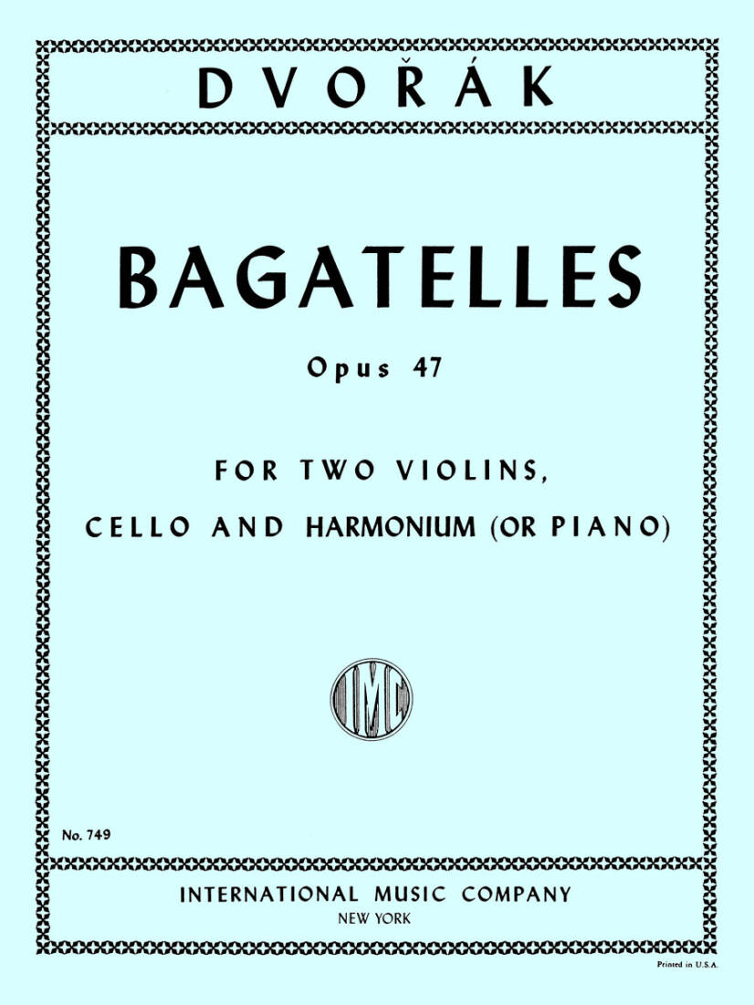 Bagatelles, Op. 47 - Dvorak - Piano Quartet