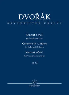 Baerenreiter Verlag - Concerto for Violin and Orchestra in A minor op. 53