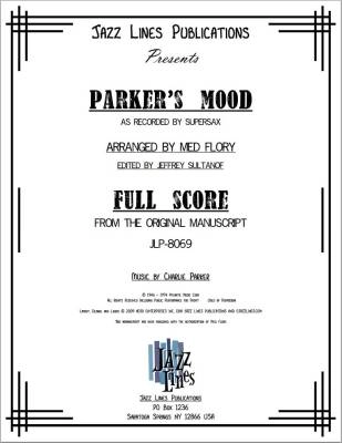 Jazz Lines Publications - Parkers Mood (Supersax) - Parker/Flory - Jazz Octet (Sax Quintet/Rhythm)