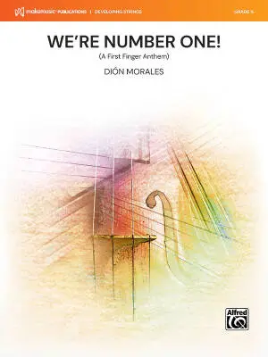 MakeMusic Publications - Were Number One! - Morales - String Orchestra - Gr. 0.5