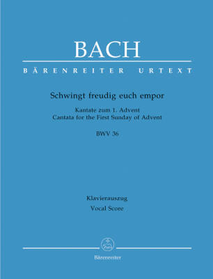 Schwingt Freudig Euch Empor BWV 36 - Bach - Vocal Score, Urtext Edition - Soloists, Mixed Choir, Orchestra