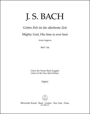 Mighty God, His Time Is Ever Best BWV 106 ''Actus Tragicus'' - Bach - Organ Part, Urtext Edition