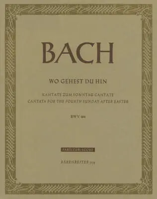Wo Gehest du Hin? BWV 166 - Bach - Score, Urtext Edition