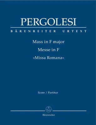 Mass in F Major \'\'Missa Romana\'\' - Pergolesi - Score, Urtext Edition