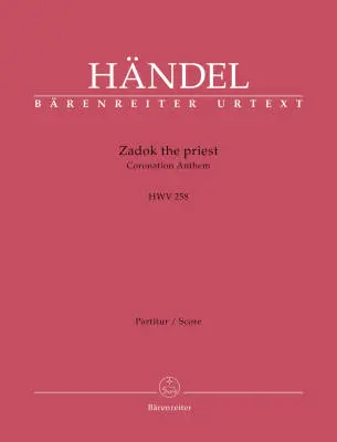 Zadok the Priest HWV 258 - Handel - Score, Urtext Edition
