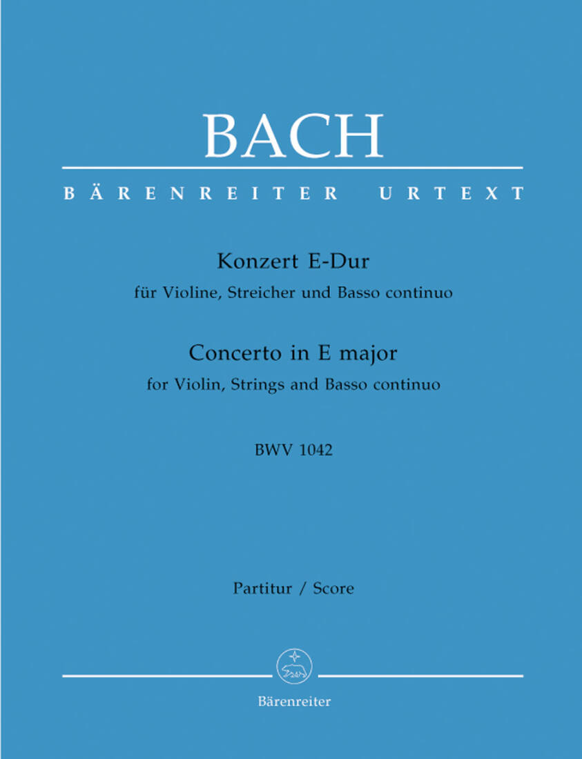 Concerto for Violin, Strings and Basso Continuo in E Major BWV 1042 - Bach - Score, Urtext Edition - Violin, Viola, Basso Continuo