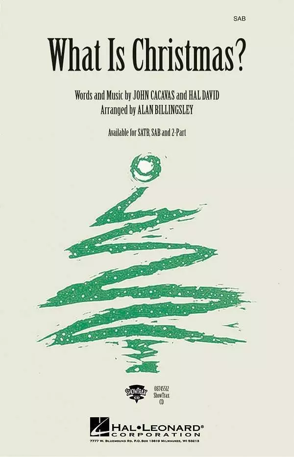 What Is Christmas - Cacavas/David/Billingsley - SAB