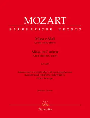 Missa in C Minor K. 427 \'\'Great Mass in C Minor\'\' - Mozart - Score, Urtext Edition - Soloists, Mixed Choir, Orchestra