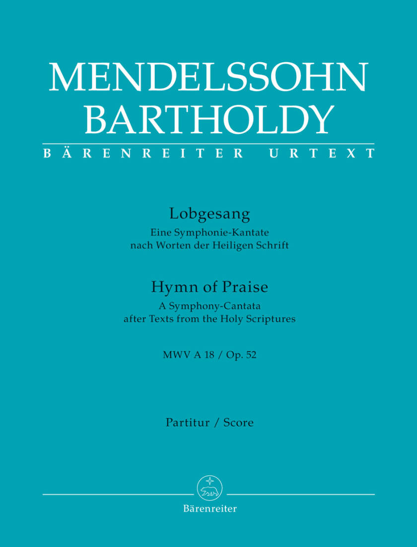 Lobgesang / Hymn of Praise Op. 52 Mwv a 18 - Mendelssohn Bartholdy - Score, Urtext Edition - Soloists, Choir, Orchestra