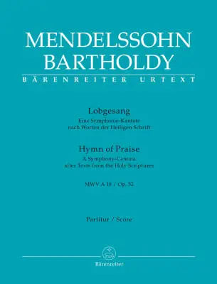 Baerenreiter Verlag - Lobgesang / Hymn of Praise Op. 52 Mwv a 18 - Mendelssohn Bartholdy - Score, Urtext Edition - Soloists, Choir, Orchestra