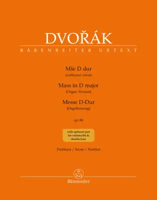 Baerenreiter Verlag - Mass in D Major Op. 86 - Dvorak - SATB Choir/Organ - Score