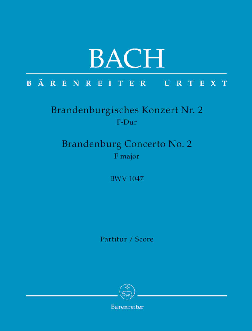Brandenburg Concerto No. 2 in F Major BWV 1047 - Bach - Score, Urtext Edition