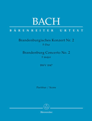 Brandenburg Concerto No. 2 in F Major BWV 1047 - Bach - Score, Urtext Edition