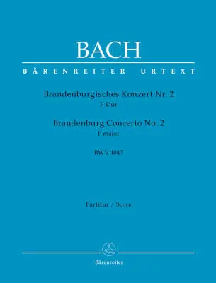 Baerenreiter Verlag - Brandenburg Concerto No. 2 in F Major BWV 1047 - Bach - Score, Urtext Edition