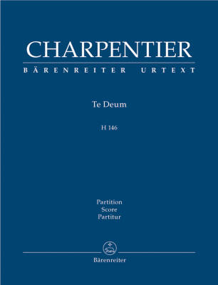 Te Deum in D Major H 146 - Charpentier - Score, Urtext Edition