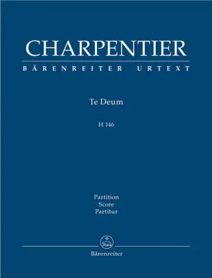 Te Deum in D Major H 146 - Charpentier - Score, Urtext Edition