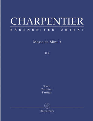 Messe de Minuit pour Noel (Christmas Mass) H 9 - Charpentier - Score, Urtext Edition - Soloists, Choir, Orchestra