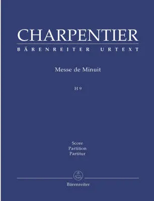 Messe de Minuit pour Noel (Christmas Mass) H 9 - Charpentier - Score, Urtext Edition - Soloists, Choir, Orchestra