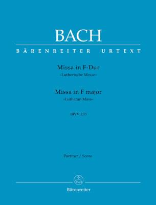 Mass in F Major BWV 233 - Bach - Score, Urtext Edition