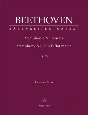 Baerenreiter Verlag - Symphony No. 3 in E-flat Major Op. 55 Eroica - Beethoven - Score, Urtext Edition - Orchestra