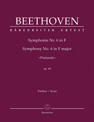 Symphony No. 6 in F Major Op. 68 ''Pastorale'' - Beethoven - Score, Urtext Edition - Orchestra