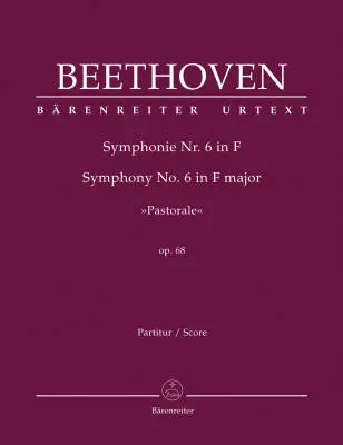 Baerenreiter Verlag - Symphony No. 6 in F Major Op. 68 Pastorale - Beethoven - Score, Urtext Edition - Orchestra