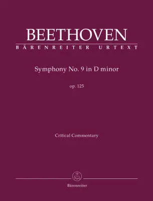 Symphony No. 9 in D Minor Op. 125 - Beethoven - Critical Commentary