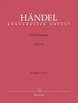 Baerenreiter Verlag - Dixit Dominus HWV 232 - Handel - Score, Urtext Edition