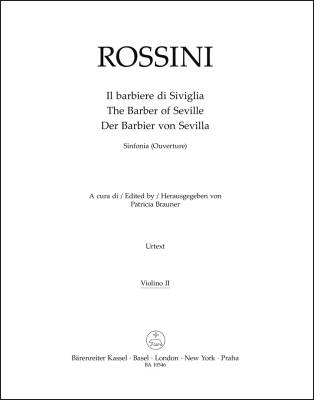 Il Barbiere Di Siviglia (der Barbier von Sevilla). Sinfonia (Ouverture) - Rossini - Violin II Part, Urtext Edition