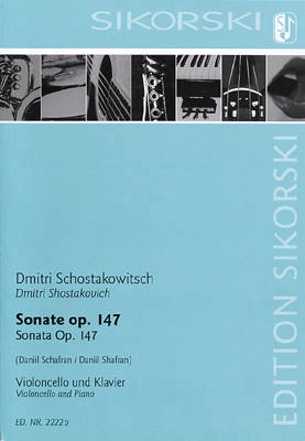 Hans Sikorski Int. - Sonata for Violoncello and Piano, Op.147 - Shostakovich/Schafran - Cello/Piano