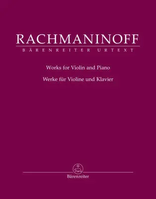 Baerenreiter Verlag - Works for Violin and Piano - Rachmaninoff - Score, Part, Urtext Edition - Violin Solo, Piano