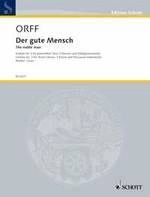 Schott - Gute Mensch (The Noble Man) - Orff - SATB Canata