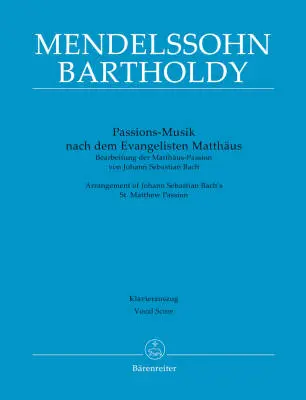 Baerenreiter Verlag - Passion Music After the Evangelist Matthew - Bach - Vocal Score - Soloists, Mixed Choir, Orchestra