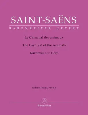 Baerenreiter Verlag - The Carnival of the Animals - Saint-saens - Score, Urtext Edition - Orchestra
