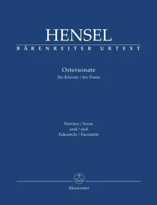 Baerenreiter Verlag - Ostersonate (Easter Sonata) for Piano - Hensel - Performance Score, Facsimile, Urtext Edition - Piano