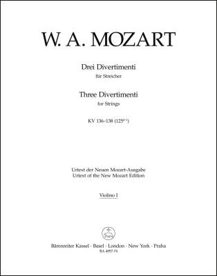 Three Divertimenti for Strings K. 136-138 (125a-c) - Mozart - Violin I Part, Urtext Edition