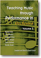 Teaching Music Through Performance in Orchestra - Volume 3