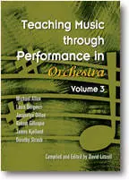 Teaching Music Through Performance in Orchestra - Volume 3