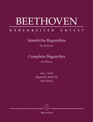 Baerenreiter Verlag - Complete Bagatelles for Piano - Beethoven - Performance Score, Anthology, Urtext Edition - Piano