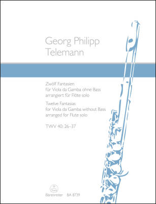 Baerenreiter Verlag - Twelve Fantasias for Viola Da Gamba without Bass Twv 40:26-37 - Telemann - Performance Score - Flute