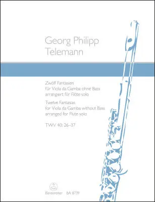 Baerenreiter Verlag - Twelve Fantasias for Viola Da Gamba without Bass Twv 40:26-37 - Telemann - Performance Score - Flute