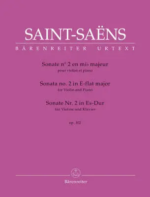 Baerenreiter Verlag - Sonata No. 2 for Violin and Piano in E-flat Major Op. 102 - Saint-Saens - Performance Score, Part, Urtext Edition - Violin, Piano
