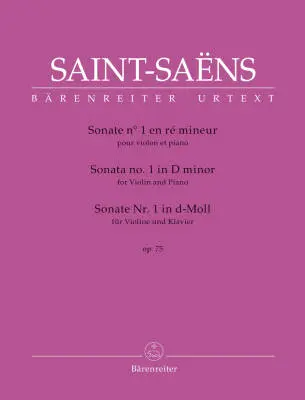 Baerenreiter Verlag - Sonata No. 1 for Violin and Piano in D Minor Op. 75 - Saint-Saens - Performance Score, Urtext Edition - Violin, Piano