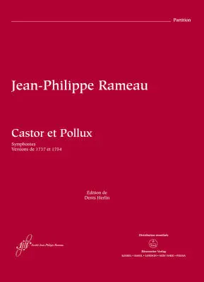 Baerenreiter Verlag - Castor et Pollux Rct 32a-b - Rameau - Score, Urtext Edition - Orchestra