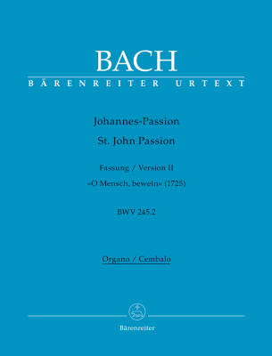 St. John Passion ''O Mensch, Bewein'' BWV 245.2 - Bach - Basso Continuo Part, Urtext Edition