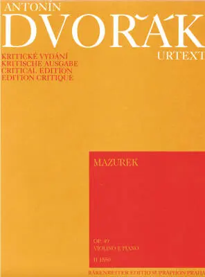 Baerenreiter Verlag - Mazurek for Violin and Orchestra in E Minor Op. 49 - Dvorak - Performance Score, Part - Violin, Piano